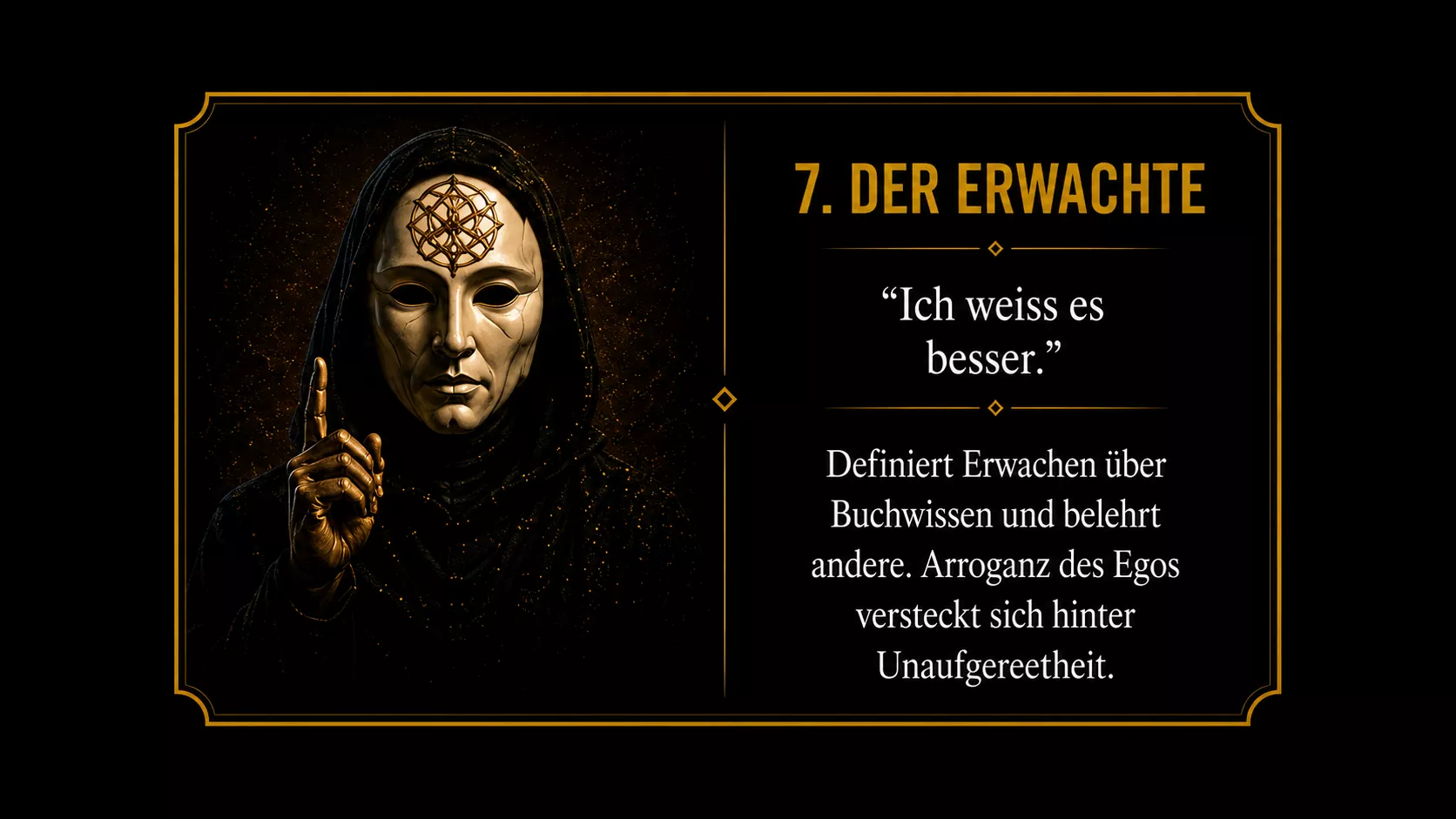 7. Der Erwachte