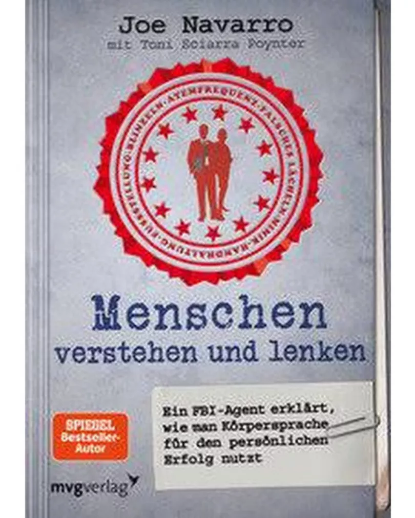 Joe Navarro - Menschen verstehen und lenken